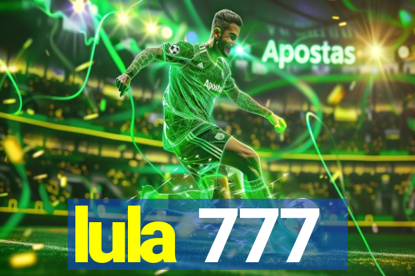 lula 777